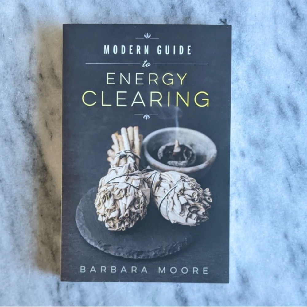 Modern Guide to Energy Clearing (paperback book)